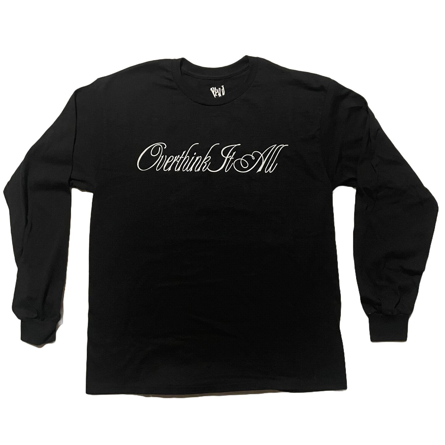 Overthink It All Longsleeve